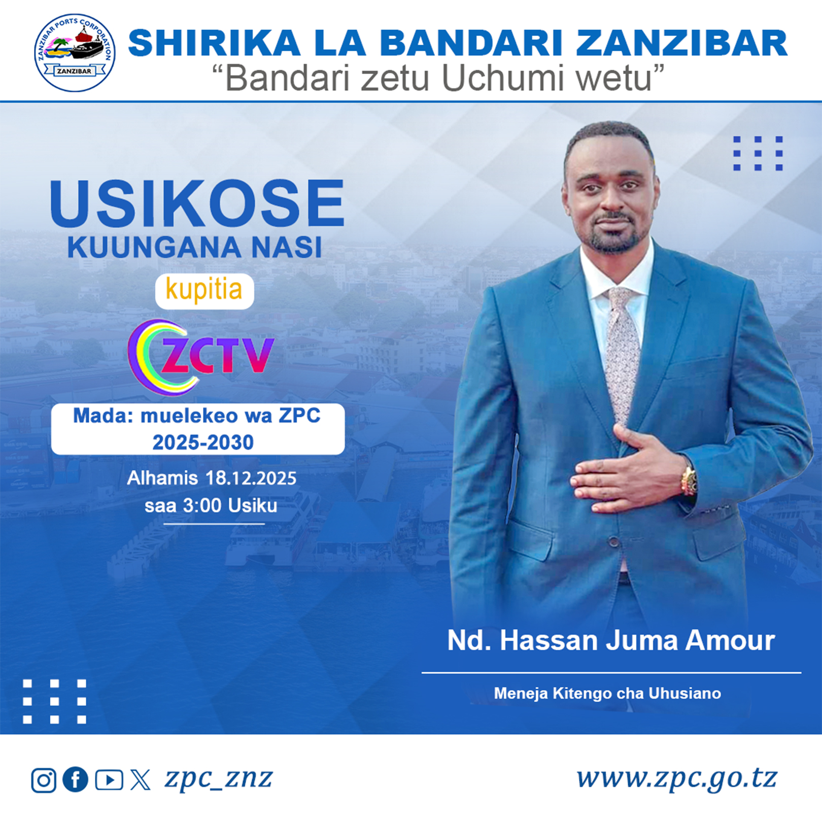 Zanzibar Ports Corporation informs the public will conduct a live television program through ZCTV today.